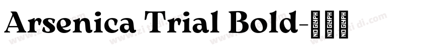 Arsenica Trial Bold字体转换